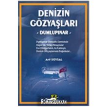 DENIZIN GÖZYAŞLARI DUMLUPINAR - ARIF SOYSAL