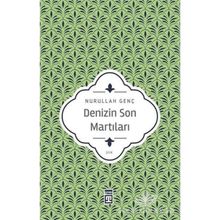 DENIZIN SON MARTILARI - NURULLAH GENÇ