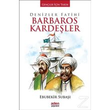 Denizler Fatihi Barbaros Kardeşler - Ebubekir Subaşı