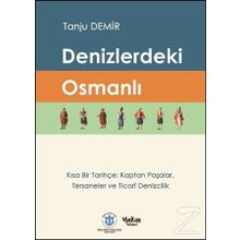 Denizlerdeki Osmanlı - Tanju Demir