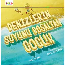 Denizlerin Suyunu Boşaltan Çocuk - Paul Brown