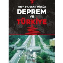Deprem ve Türkiye - Okan Tüysüz