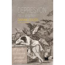 Depresyon Yaş ve Melankoli - Darian Leader