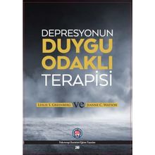 Depresyonun Duygu Odaklı Terapisi / Jeanne C. Watson