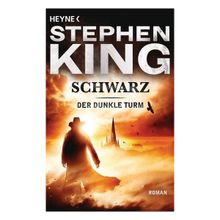 Der Dunkle Turm 1: Schwarz - Stephen King