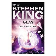 Der Dunkle Turm 4: Glas - Stephen King