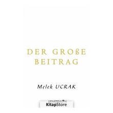 Der große Beitrag - Melek Ucrak