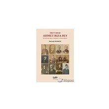 Der Yayınları Ebü'l Ahrar Ahmet Rıza Bey