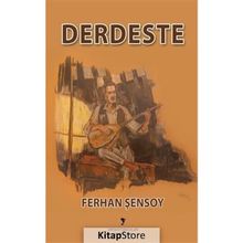 Derdeste - Ferhan Şensoy