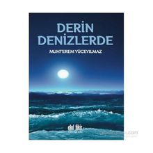 Derin Denizlerde - Muhterem Yüceyılmaz