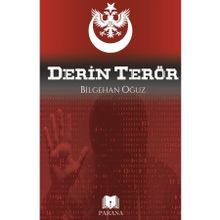 Derin Terör - Bilgehan Oğuz - Parana Yayınları