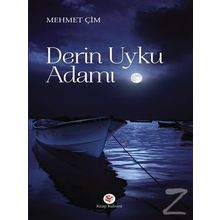 Derin Uyku Adamı - Mehmet Çim