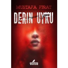 Derin Uyku - Mustafa Fırat