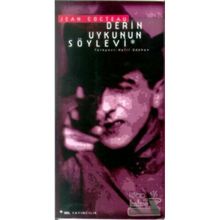 Derin Uykunun Söylevi - Jean Cocteau