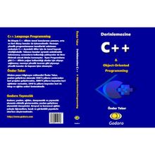 Derinlemesine C ++ ve Object-Oriented Programming Kitabı - Önder Teker - Önder Teker