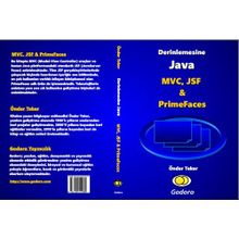 Derinlemesine Java - MVC, JSF & Primefaces Kitabı - Önder Teker