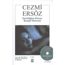 Derinliğine Kimse Sevgili Olamadı - Cezmi Ersöz