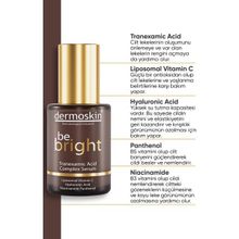 Dermoskin Be Bright Tranexamic Acid 30 ml Complex Nemlendirici Serum
