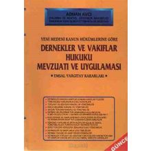 DERNEKLER VE VAKIFLAR KANUNU HUKUKU MEVZUATI VE UYGULAMASI - ADNAN AVCI