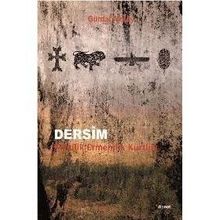 DERSIM: ALEVILIK, ERMENILIK, KÜRTLÜK - GÜRDAL AKSOY