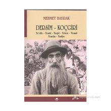 DERSIM - KOÇGİRİ - MEHMET BAYRAKTAR