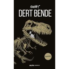 Dert Bende - Rewhat