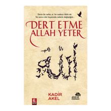 Dert Etme Allah Yeter - Kadir Akel