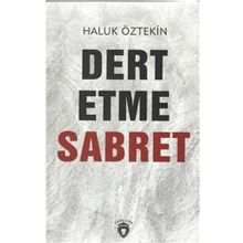 Dert Etme Sabret - Bilal Civelek
