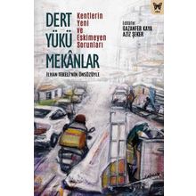 Dert Yükü Mekanlar - Gazanfer Kaya - Aziz Şeker