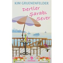 DERTLER ŞARABI SEVER - KIM GRUENENFELSER