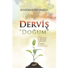Derviş-Doğum - Süleyman Diyaroğlu