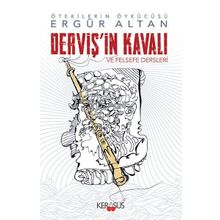 Derviş’in Kavalı ve Felsefe Dersleri - Ergür Altan