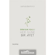 Dervişin Yolu 1: Her Güne Bir Ayet - Senai Demirci