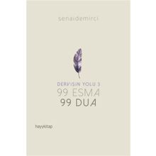 Dervişin Yolu 3 - 99 Esma 99 Dua - Senai Demirci