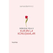 Dervişin Yolu 5 Kur'an'la Konuşmalar Senai Demirci