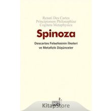 Descartes Felsefesinin İlkeleri ve Metafizik Düşünceler - Benedictus de Spinoza