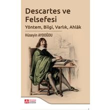Descartes ve Felsefesi - Hüseyin Aydoğdu