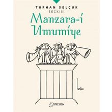 Desen Yayınları Manzara-i Umumiye Turhan Selçuk Seçkisi