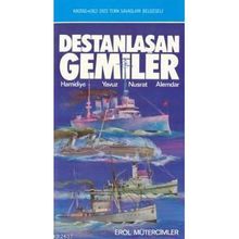 DESTANLAŞAN GEMILER - EROL MÜTERCİMLER