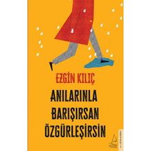 Destek Yayınları Anılarınla Barışırsan Özgürleşirsin