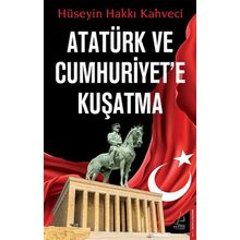 Destek Yayınları Atatürk ve Cumhuriyet’e Kuşatma