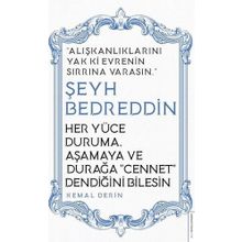 Destek Yayınları Her Yüce Duruma Aşamaya ve Durağa Cennet Dendiğini Bilesin - Şeyh Bedreddin