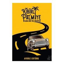 Destek Yayınları Kibirli Palmiye - Kara Bir Yol Hikayesi