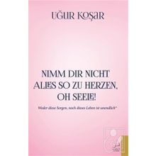 Destek Yayınları Nimm Dir Nicht Alles So Zu Herzen Oh Seele