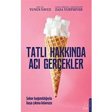 Destek Yayınları Tatlı Hakkında Acı Gerçekler