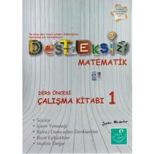 Desteksiz Matematik - Ders Öncesi Çalışma Kitabı 1 - Şahin Aksankur
