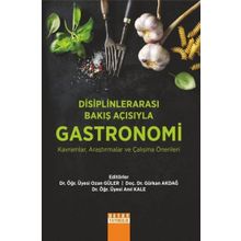 Detay Yayıncılık Disiplinlerarası Bakış Açısıyla Gastronomi