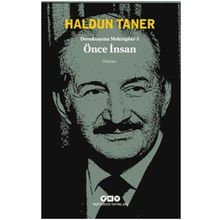 Devekuşuna Mektuplar - 1 - Önce İnsan - Haldun Taner
