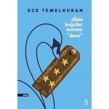 Devir-Dilsiz Kuğular Zamanı - Ece Temelkuran