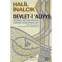 Devlet-i Aliyye Osmanlı İmparatorluğu Üzerine Araştırmalar 3 1 İş Bankası Kültür Yayınları
